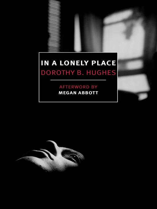 Title details for In a Lonely Place by Dorothy B. Hughes - Wait list